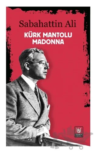 Kürk Mantolu Madonna – Sabahattin Ali – Tedev Yayınları kitap kapağı