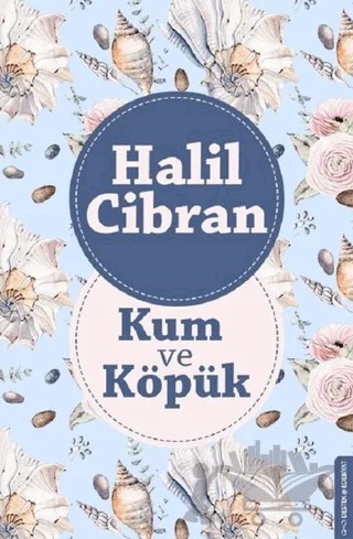 Kum ve Köpük – Halil Cibran – Destek Yayınları kitap kapağı