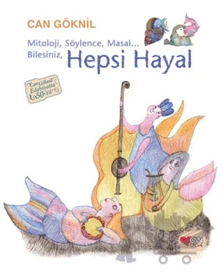 Hepsi Hayal – Can Göknil – Can Çocuk Yayınları kitap kapağı