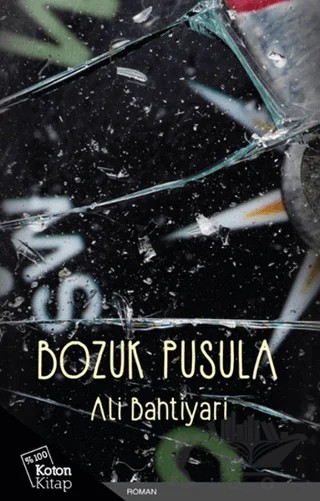 Bozuk Pusula – Ali Bahtiyari – Koton Kitap kitap kapağı