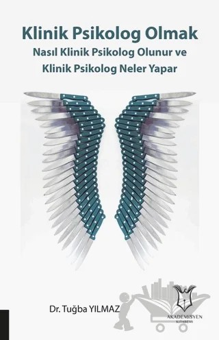 Klinik Psikolog Olmak – Tuğba Yılmaz – Akademisyen Kitabevi kitap kapağı