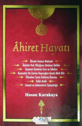 Ahiret Hayatı – Hasan Karakaya – Nebevi Hayat Yayınları kitap kapağı