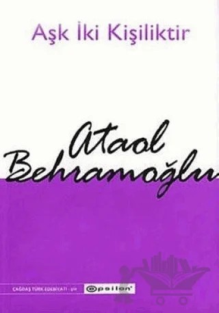 Aşk İki Kişiliktir – Ataol Behramoğlu – Epsilon Yayınevi kitap kapağı