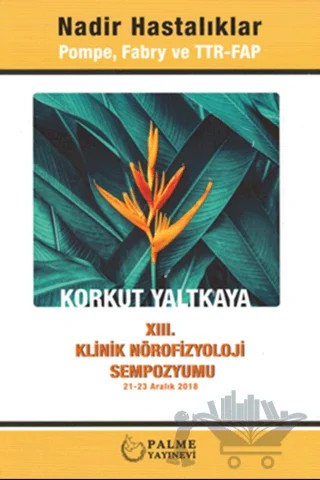 Nadir Hastalıklar – Korkut Yaltkaya – Palme Yayıncılık kitap kapağı