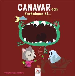 Canavar'dan Korkulmaz ki… – Carole Bauvers – Almidilli kitap kapağı
