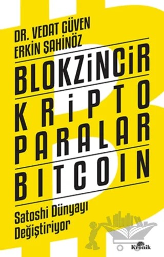 Blokzincir Kripto Paralar Bitcoin – Erkin Şahinöz, Vedat Güven – Kronik Kitap kitap kapağı
