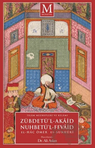 Zübdetü’l-Akaid Nuhbetü’l-Fevaid – Ali Aslan – Muhayyel Yayınevi kitap kapağı