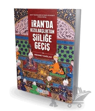 İran'da Kızılbaşlıktan Şiiliğe Geçiş – Mehmet Dağlar – Önsöz Yayıncılık kitap kapağı