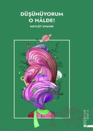 Düşünüyorum O Halde ! – Mevlüt Uyanık – Diyanet İşleri Başkanlığı kitap kapağı