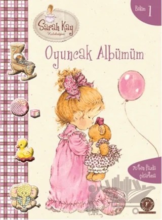 Sarah Kay Bölüm 1 - Oyuncak Albümüm – Sarah Kay – Artemis Yayınları kitap kapağı