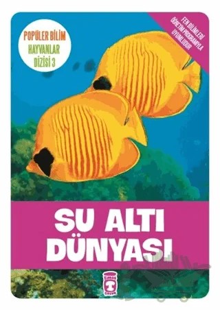Su Altı Dünyası – Kolektif – Timaş Çocuk kitap kapağı