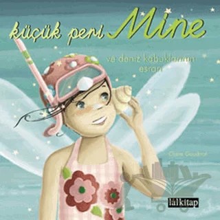 Küçük Peri Mine ve Deniz Kabuklarının Sırrı – Claire Gaudriot – Lal Kitap kitap kapağı