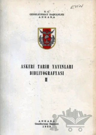 Askeri Tarih Yayınları Bibliyografyası 2. – Kolektif – Genelkurmay Basımevi kitap kapağı