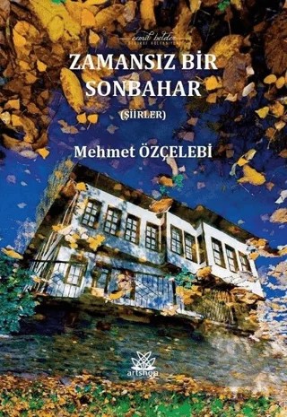 Zamansız Bir Sonbahar – Mehmet Özçelebi – Artshop Yayıncılık kitap kapağı