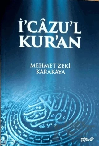 İ'cazu'l Kur'an – Mehmet Zeki Karakaya – Zafer Ofset kitap kapağı