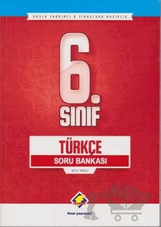 6. Sınıf Türkçe Soru Bankası – Necdet Akbulut – Final Yayınları kitap kapağı