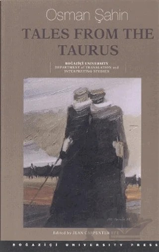Tales From The Taurus – Osman Şahin – Boğaziçi Üniversitesi Yayınevi kitap kapağı