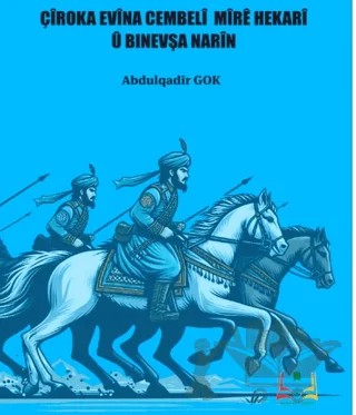 Çiroka Evina Cembeli Mire Hekari U Binevşa Narİn – Abdulqadîr Gok – Sidar Yayınları kitap kapağı