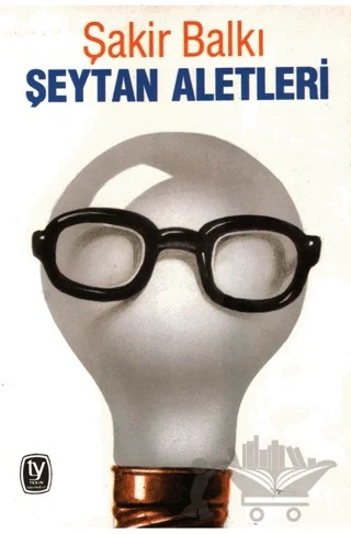 Şeytan Aletleri – Şakir Balkı – Tekin Yayınevi kitap kapağı