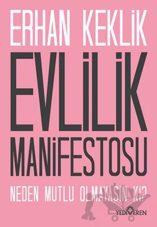 Evlilik Manifestosu – Erhan Keklik – Yediveren Yayınları kitap kapağı