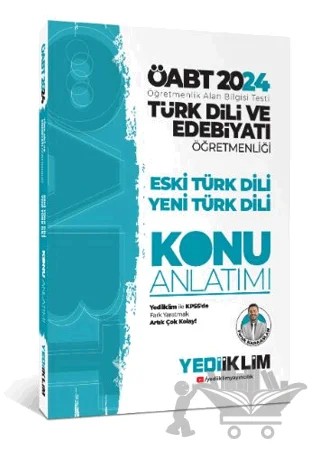 2024 ÖABT Türk Dili Ve Edebiyatı Öğretmenliği Eski Türk Dili Yeni Türk Dili Konu Anlatım – Faruk Karaaslan – Yediiklim Yayınları kitap kapağı