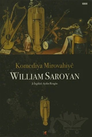 Komediya Mirovahiye – William Saroyan – Lis Basın Yayın kitap kapağı