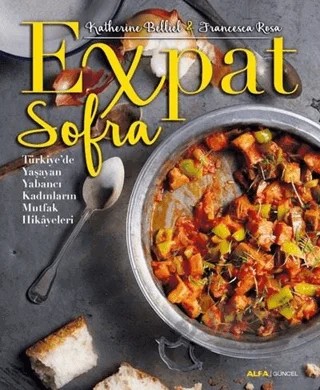 Expat Sofra – Francesca Rosa, Katherine Belliel – Alfa Yayınları kitap kapağı