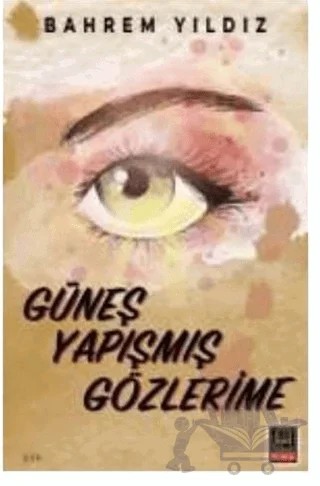 Güneş Yapışmış Gözlerime – Bahrem Yıldız – Ozan Yayıncılık kitap kapağı