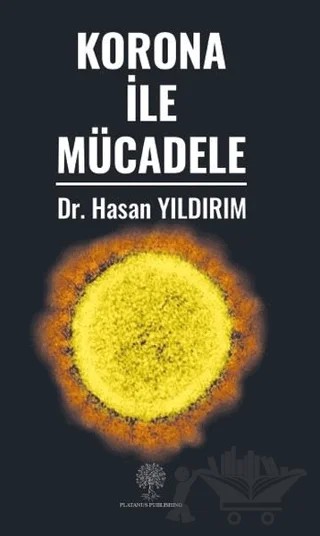 Korona ile Mücadele – Hasan Yıldırım – Platanus Publishing kitap kapağı
