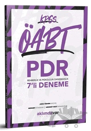 2021 KPSS ÖABT PDR Rehberlik ve Psikolojik Danışmanlık 7'li Deneme – Arzu Özmen Seçgin, Mehmet Atasayar, Mehmet Esat Mimaroğlu – Aklımdavar Yayıncılık kitap kapağı