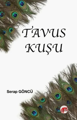 Tavus Kuşu – Serap Göncü – Akademisyen Kitabevi kitap kapağı