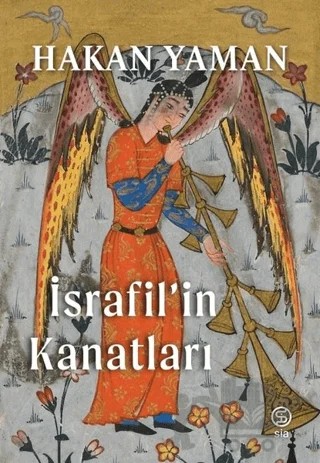 İsrafil’in Kanatları – Hakan Yaman – Sia Kitap kitap kapağı