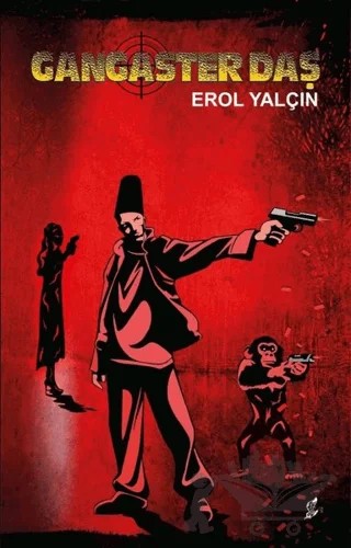 Gangaster Daş – Erol Yalçın – Okur Kitaplığı kitap kapağı