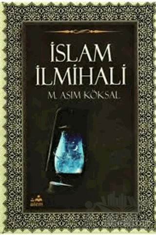 İslam İlmihali – M. Asım Köksal – Ailem Yayınları kitap kapağı