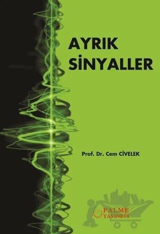 Ayrık Sinyaller – Cem Civelek – Palme Yayıncılık kitap kapağı