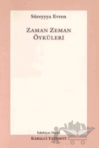 Zaman Zeman Öyküleri – Süreyyya Evren – Kabalcı Yayınevi kitap kapağı