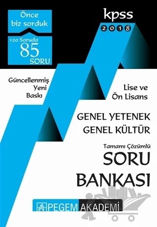 2018 KPSS Lise ve Önlisans Genel Yetenek Genel Kültür Tamamı Çözümlü Soru Bankası – Kolektif – Pegem Akademi Yayıncılık kitap kapağı