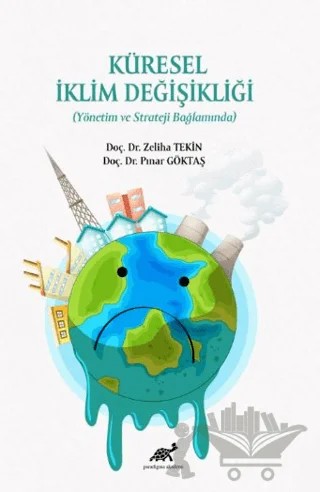 Küresel İklim Değişikliği – Zeliha Tekin, Pınar Göktaş – Paradigma Akademi Yayınları kitap kapağı