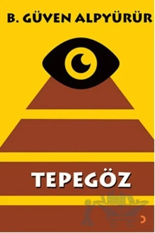Tepegöz – B. Güven Alpyürür – Cinius Yayınları kitap kapağı