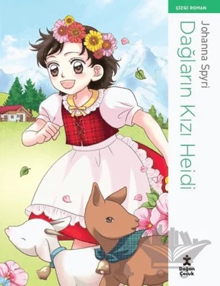 Dağların Kızı Heidi - Çizgi Roman – Johanna Spyri – Doğan Çocuk kitap kapağı