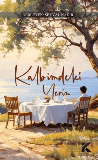 Kalbimdeki Yerin – Şevval Nadir – Kiba Yayımcılık kitap kapağı