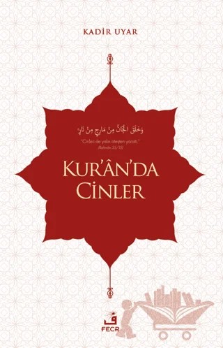 Kur'an'da Cinler – Kadir Uyar – Fecr Yayınları kitap kapağı