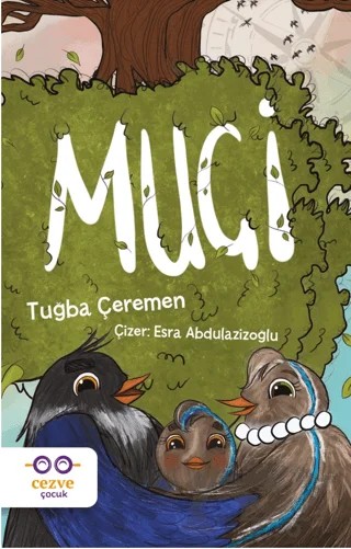 Muçi – Tuğba Çeremen – Cezve Çocuk kitap kapağı
