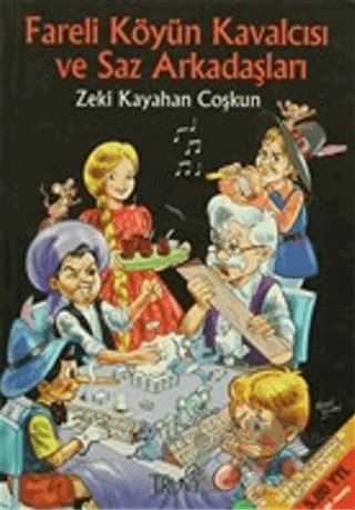 Fareli Köyün Kavalcısı ve Saz Arkadaşları Uyku Kaçıran Masallar 1 – Zeki Kayahan Coşkun – Truva Yayınları kitap kapağı