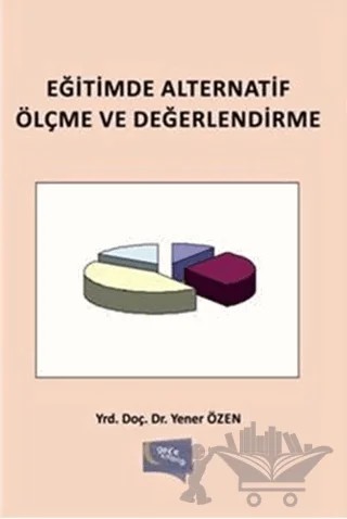 Eğitimde Alternatif Ölçme ve Değerlendirme – Yener Özen – Gece Kitaplığı kitap kapağı