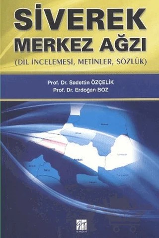 Siverek Merkez Ağzı – Erdoğan Boz, Sadettin Özçelik – Gazi Kitabevi kitap kapağı