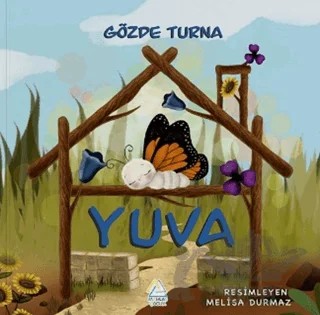 Yuva – Gözde Turna – Mahlas Çocuk Yayınları kitap kapağı