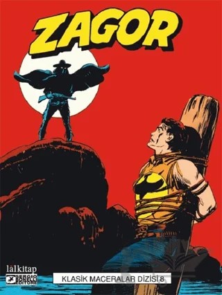 Zagor Klasik Maceralar Cilt 8 – G. L. Bonelli – Lal Kitap kitap kapağı