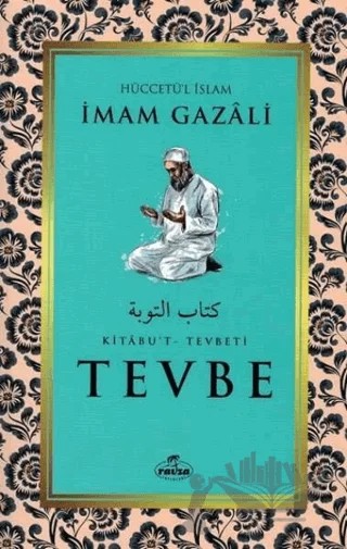 Tevbe - Kitabu’t Tevbeti – İmam Gazali – Ravza Yayınları kitap kapağı