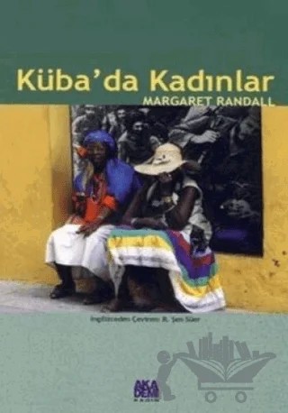 Küba’da Kadınlar – Margaret Randall – Akademi Yayın kitap kapağı